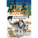 A Time of Legends: The Story of Two Fearless Wolves--And One Rebel