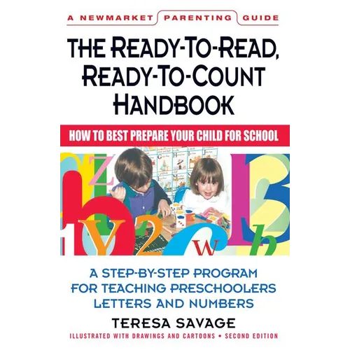 The Ready-To-Read, Ready-To-Count Handbook Second Edition