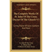 The Complete Works Of St. John Of The Cross, Doctor Of The Church V3: Living Flame Of Love, Cautions And More