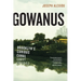Gowanus: Brooklyn's Curious Canal