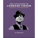 The Little Guide to Leonard Cohen: I'm Your Man