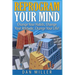 Reprogram Your Mind: Change Your Habits, Change Your Attitude, Change Your Life!