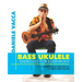 Bass Ukulele. Exercises for Everybody: Warming up and agility exercises, multilevel fitness and scales exercises