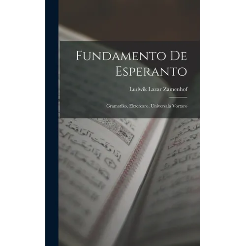 Fundamento De Esperanto: Gramatiko, Ekzercaro, Universala Vortaro