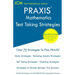 PRAXIS 5165 Mathematics - Test Taking Strategies
