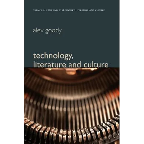 Technology, Literature and Culture