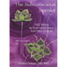 The Subconscious Speaks: 1932 First Edition Annotated by Kathryn Colleen PhD RMT