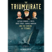 The Triumvirate: Captain Edward J. Smith, Bruce Ismay, Thomas Andrews and the Sinking of Titanic