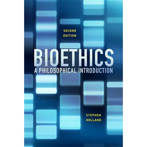 Bioethics: A Philosophical Introduction