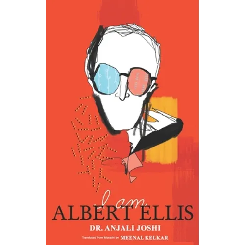 I Am Albert Ellis