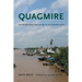 Quagmire: Nation-Building and Nature in the Mekong Delta