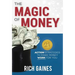 The Magic Of Money: 21 Action Strategies To Make Money Work For You