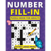 Number Fill in Puzzle Book for Adults: Extra Large Print Brain Games for Adults and Seniors