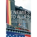 Enemies to Allies: Cold War Germany and American Memory