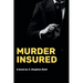 Murder Insured