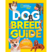 Dog Breed Guide: A Complete Reference to Your Best Friend Fur-Ever