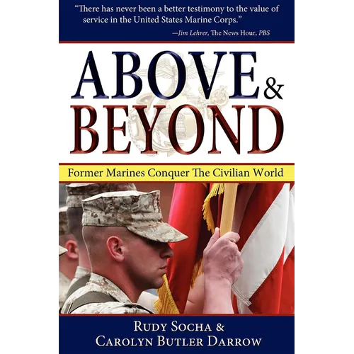 Above & Beyond, 3rd Ed.: Former Marines Conquer the Civilian World