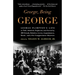 George, Being George: George Plimpton's Life as Told, Admired, Deplored, and Envied by 200 Friends, Relatives, Lovers, Acquaintances, Rivals--and a Fe