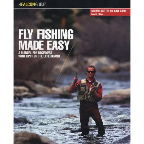 Fly Fishing Made Easy