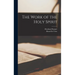 The Work of the Holy Spirit