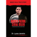 Border Patrol Serial Killer: Conversations with JUAN DAVID ORTIZ
