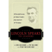 Lincoln Speaks to Leaders: 20 Powerful Lessons for Today's Leaders from America's 16th President