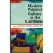 Modern Political Culture in the Caribbean