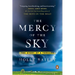 The Mercy of the Sky: The Story of a Tornado
