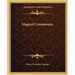 Magical Ceremonies