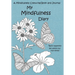 My Mindfulness Diary: A Mindfulness Colouring Book and Journal: An adult colouring book and diary with inspirational quotes