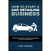 How to Start a Car Detailing Business: A Step by Step Guide to Starting an Auto Detailing Business