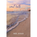 Soul Talk Earth Walk
