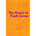 The House at Pooh Corner