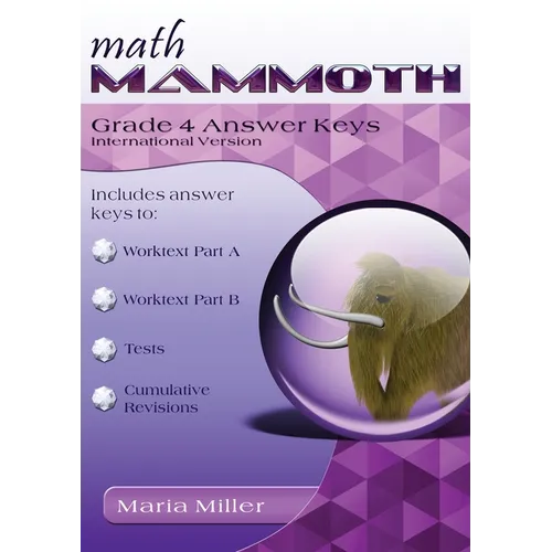 Math Mammoth Grade 4 Answer Keys, International Version