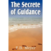 The Secret of Guidance