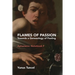 Flames of Passion: Towards of a Genealogy of Feeling Aphorisms: Notebook F