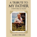 A Tribute to My Father: Everything Is Italian