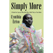 Simply More: A Book for Anyone Who Has Been Told They're Too Much