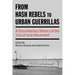 From Hash Rebels to Urban Guerrillas: A Documentary History of the 2nd of June Movement