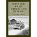 British Army Divisions in WWII: Part I: Armoured and Mixed Divisions