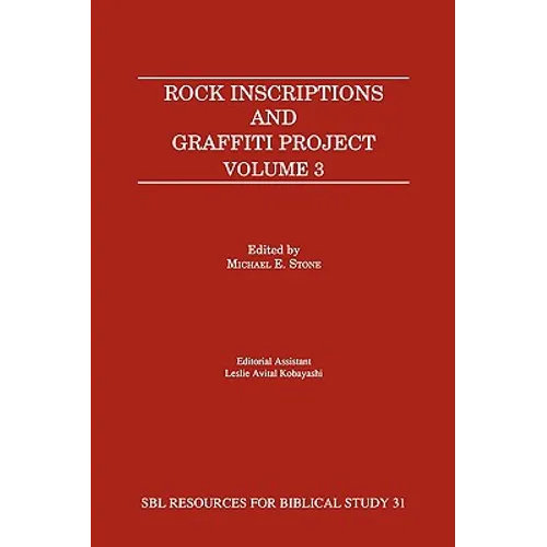 Rock Inscriptions and Graffiti Project, Volume 3