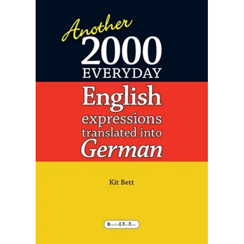 Another 2000 everyday English expressions translated into German