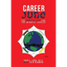 Career Judo: The Martial Art for the Mindful Career