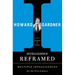Intelligence Reframed: Multiple Intelligences for the 21st Century