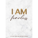 I Am Fearless