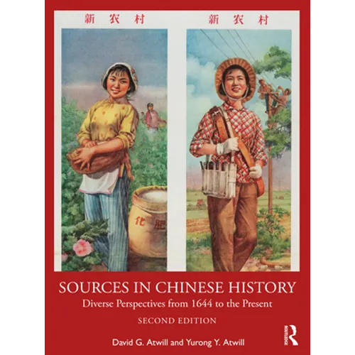 Sources in Chinese History: Diverse Perspectives from 1644 to the Present
