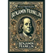The Autobiography of Benjamin Franklin (Collector's Edition) (Laminated Hardback with Jacket)