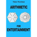 Arithmetic for Entertainment