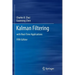 Kalman Filtering: With Real-Time Applications