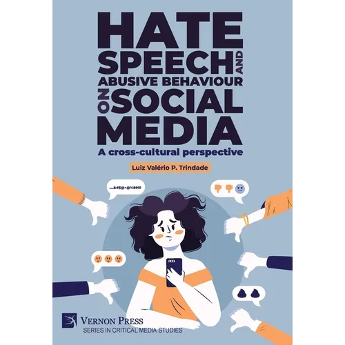 Hate speech and abusive behaviour on social media: A cross-cultural perspective